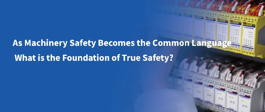 Anchoring the“ Safety of Machinery ”Standards | Shanghai CHENZHU Strengthens the Safety Boundary with Trustworthiness and Reliability